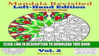 Best Seller Mandala Revisited Left-Hand Edition Vol. 2: Adult Coloring (Volume 2) Free Read