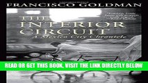 [READ] EBOOK The Interior Circuit: A Mexico City Chronicle (Mexico City Chronicles) BEST COLLECTION