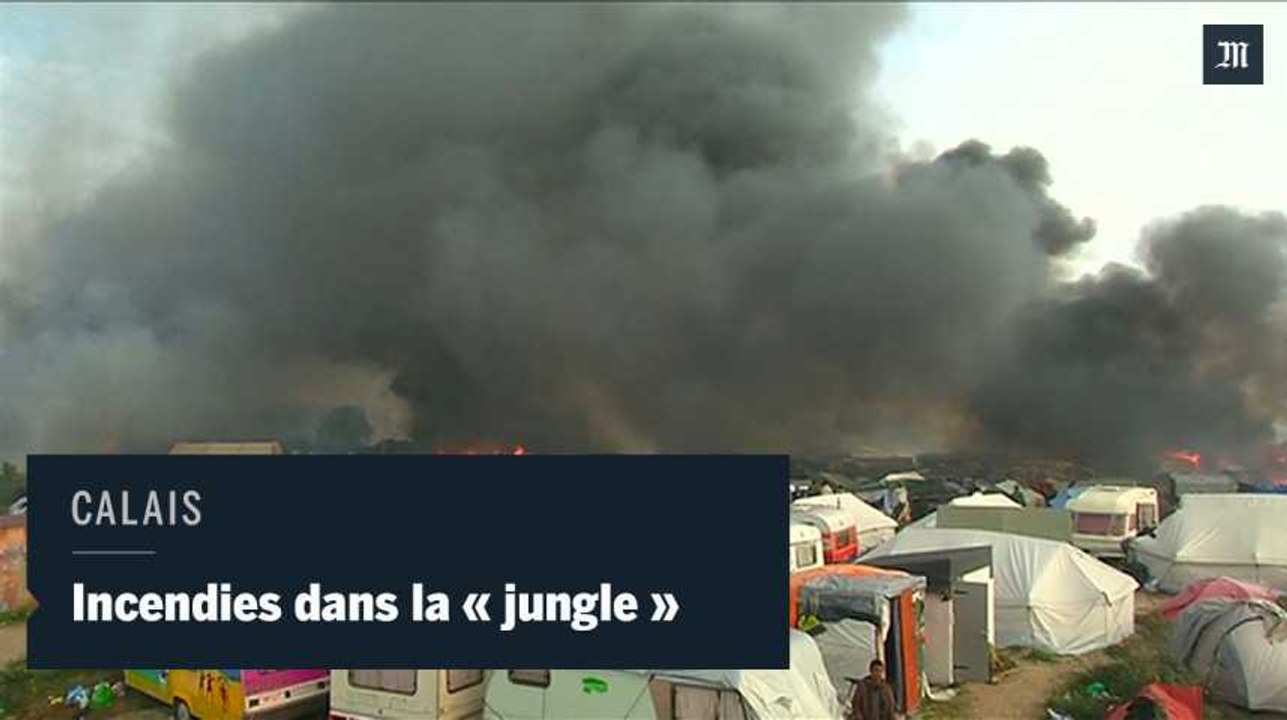 Incendies en série dans la "jungle" de Calais.