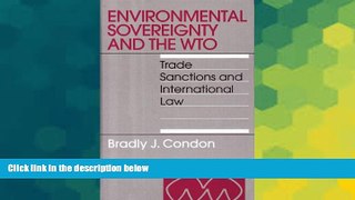 READ FULL  Environmental Sovereignty And the WTO: Trade Sanctions And International Law