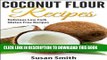 Best Seller Coconut Flour Recipes