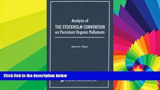 READ FULL  Analysis of the Stockholm Convention on Persistent Organic Pollutants  Premium PDF