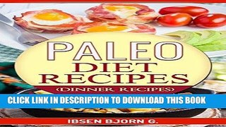Ebook PALEO DIET: Paleo Diet Recipes: Dinner Recipes Free Read