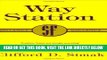 [FREE] EBOOK Way Station (SF Collector s Edition) (Gollancz Collectors  Editions) ONLINE COLLECTION