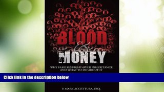 Big Deals  Blood   Money: Why Families Fight Over Inheritance and What To Do About It  Best Seller