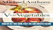 [FREE] EBOOK V Is for Vegetables: Inspired Recipes   Techniques for Home Cooks -- from Artichokes