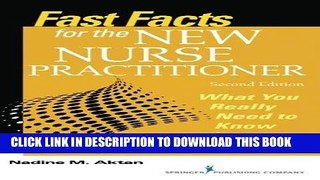 [READ] EBOOK Fast Facts for the New Nurse Practitioner, Second Edition: What You Really Need to