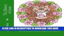 Ebook The History of Lions: By creative-creations-presents.com educational coloring activity books
