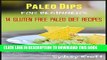 Ebook Paleo Dips For Beginners: 14 Gluten Free Paleo Diet Recipes: (Paleo Diet, Gluten Free