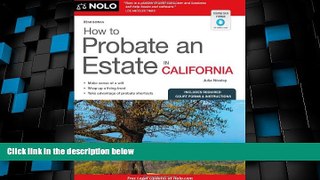 Big Deals  How to Probate an Estate in California  Full Read Most Wanted