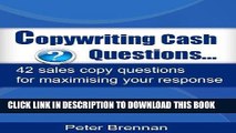 Best Seller Copywriting Cash Questions-42 sales copy questions for maximising your response Free