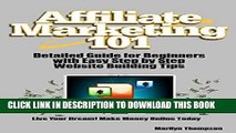 Best Seller Affiliate Marketing 101: Detailed Guide to Affiliate Marketing for Beginners   How to