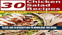 Best Seller 30 Chicken Salad Recipes - Simple and Easy Chicken Salad Recipes (Chicken Recipes Book