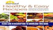 Best Seller Healthy   Easy Recipes: Delicious Whole Food Cooking to Transform the Mind, Body