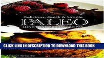 Best Seller Paleo Lunch and Baking - Delicious, Quick   Simple Recipes Free Read