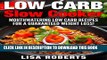 Ebook Low Carb Slow Cooker: Mouthwatering Low Carb Recipes for a Guaranteed Weight Loss! (low carb