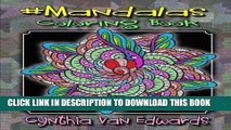 Ebook #Mandalas Coloring Book: #Mandalas is Coloring Book No.6 in the Adult Coloring Book # Series