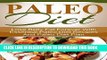 Best Seller Paleo Diet: Lose belly fat forever with essential, Paleo diet recipes   Paleo diet