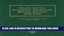 [FREE] EBOOK Mayo Clinic Internal Medicine Board Review, 2004-2005 (Mayo Internal Medicine Board