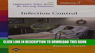 [FREE] EBOOK Infection Control: Module 2 (Lippincott s Video Series for Nursing Assistants) BEST