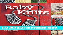 Ebook Baby Knits from Around the World: Twenty Heirloom Projects in a Variety of Styles and