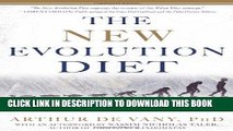 Ebook The New Evolution Diet: What Our Paleolithic Ancestors Can Teach Us about Weight Loss,