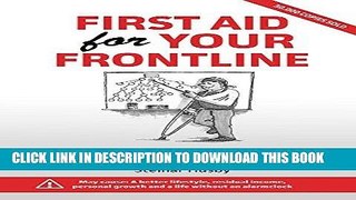 Best Seller First Aid for Your Frontline: How to survive the first 90 days in Network Marketing?