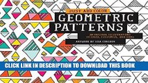 Ebook Just Add Color: Geometric Patterns: 30 Original Illustrations To Color, Customize, and Hang
