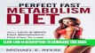 Best Seller Perfect Fast Metabolism Diet: Your Ideal 6-Week Fast Metabolism Diet Plan to Lose