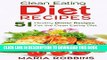 Best Seller Clean Eating Diet Recipes: 51 Healthy Dinner Recipes for the Clean Eating Diet Free