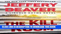 [Ebook] The Kill Room (A Lincoln Rhyme Novel) Download online