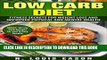 Ebook Low Carb Diet: Fitness Secrets for Weight Loss and Improved Physical and Mental Health:
