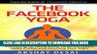 Best Seller The Facebook Yoga: Complete Guide to Facebook Marketing  for Generating Targeted