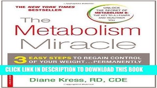 Best Seller The Metabolism Miracle: 3 Easy Steps to Regain Control of Your Weight . . .