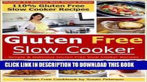 Best Seller Gluten Free Slow Cooker Recipes: Simple and Delicious Gluten Free Slow Cooker Recipes