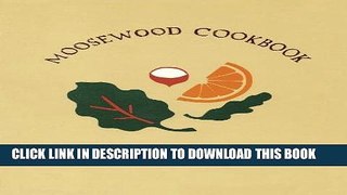 Best Seller The Moosewood Cookbook Free Read
