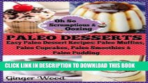 Ebook Paleo Desserts: Paleo Dessert Recipes: Paleo Muffins, Paleo Cupcakes, Paleo Smoothies