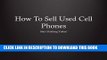 Best Seller How To Sell Used Cell Phones Free Read