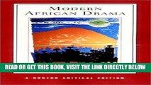 [FREE] EBOOK Modern African Drama (Norton Critical Editions) BEST COLLECTION