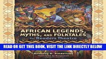 [FREE] EBOOK African Legends, Myths, and Folktales for Readers Theatre ONLINE COLLECTION