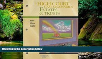 Must Have  High Court Case Summaries on Estates and Trusts, Keyed to Dobris, 3d Edition  Premium