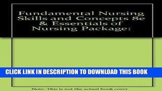 [READ] EBOOK Fundamental Nursing Skills and Concepts 8e   Essentials of Nursing Package ONLINE