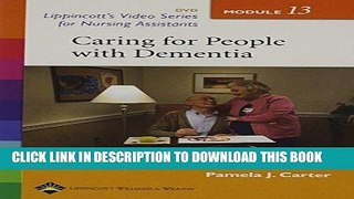 [READ] EBOOK Caring for People with Dementia: Module 13 (Lippincott s Video Series for Nursing