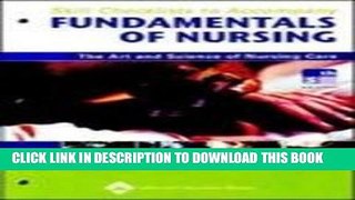 [READ] EBOOK Skill Checklists to Accompany Fundamentals of Nursing: The Art and Science of Nursing