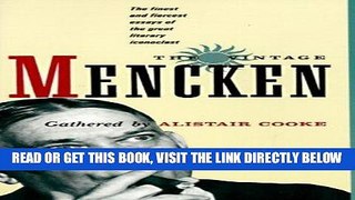 [FREE] EBOOK The Vintage Mencken: The Finest and Fiercest Essays of the Great Literary Iconoclast