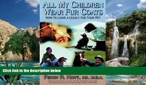 Big Deals  All My Children Wear Fur Coats  Best Seller Books Most Wanted