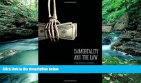 Big Deals  Immortality and the Law: The Rising Power of the American Dead  Full Ebooks Most Wanted