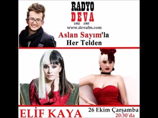 Aslan Sayım'la Her Telden / Konuk: Elif KAYA