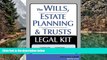READ NOW  The Wills, Estate Planning and Trusts Legal Kit: Your Complete Legal Guide to Planning