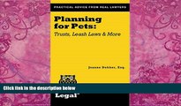 Books to Read  Planning for Pets: Trusts, Leash Laws and More (A Real Life Legal Guide)  Best